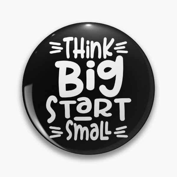 Item preview, Think Big Start Small - Motivational Gift designed and sold by cidolopez.