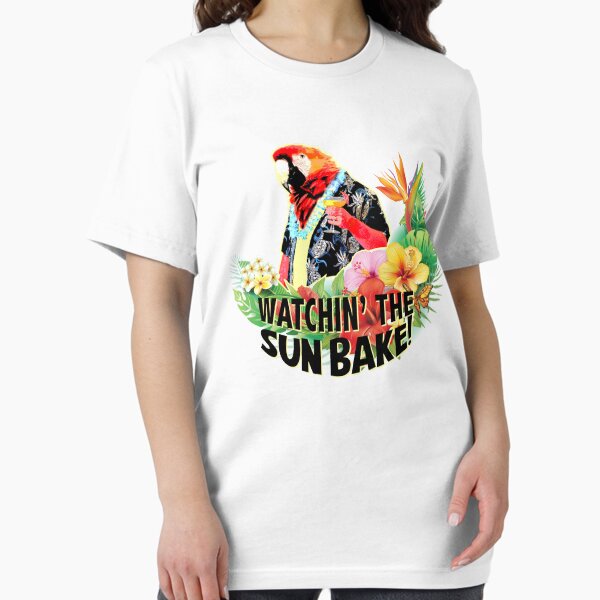 Item preview, Watchin' the Sun Bake! designed and sold by ParrotHeadSwag.