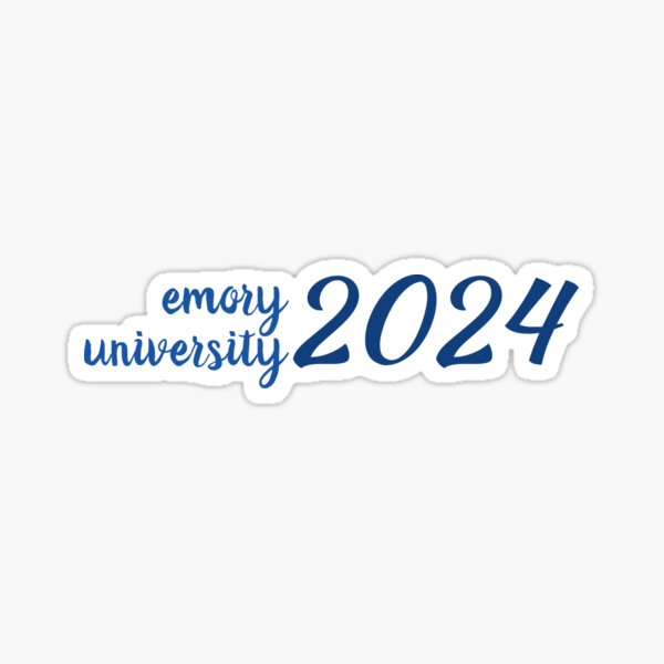 Emory University 2024 Sticker For Sale By Mayaf08 Redbubble   St,small,507x507 Pad,600x600,f8f8f8 