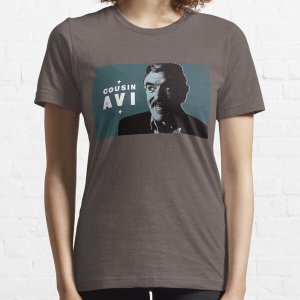 Cousin Avi Essential T-Shirt