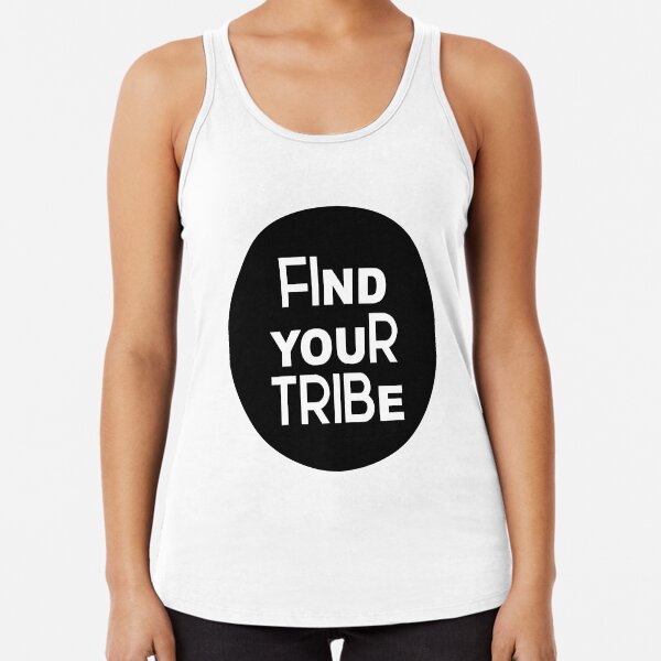 Find Your Tribe Racerback Tank Top