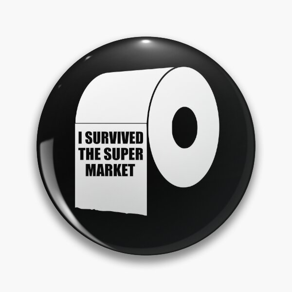 Item preview, I Survived The Super Market, Quarantine Toilet Paper Crisis Survivor Gifts designed and sold by PrintOfi.