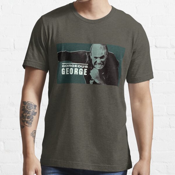 Gorgeous George Essential T-Shirt