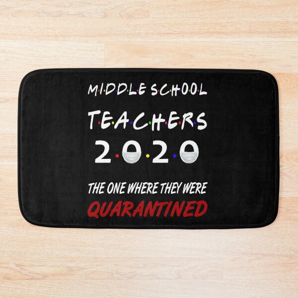 Item preview, Middle School Teachers 2020 The One Where They Were Quarantined designed and sold by AnimaLovers.