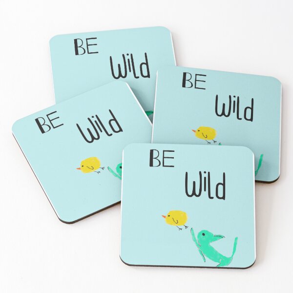 Item preview, Be wild designed and sold by Leilah the Book Dragon.