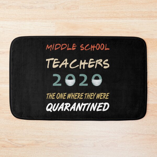 Item preview, Middle School Teachers 2020 The One Where They Were Quarantined designed and sold by AnimaLovers.