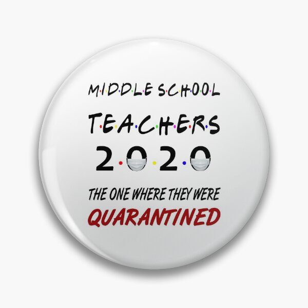 Item preview, Middle School Teachers 2020 The One Where They Were Quarantined designed and sold by AnimaLovers.