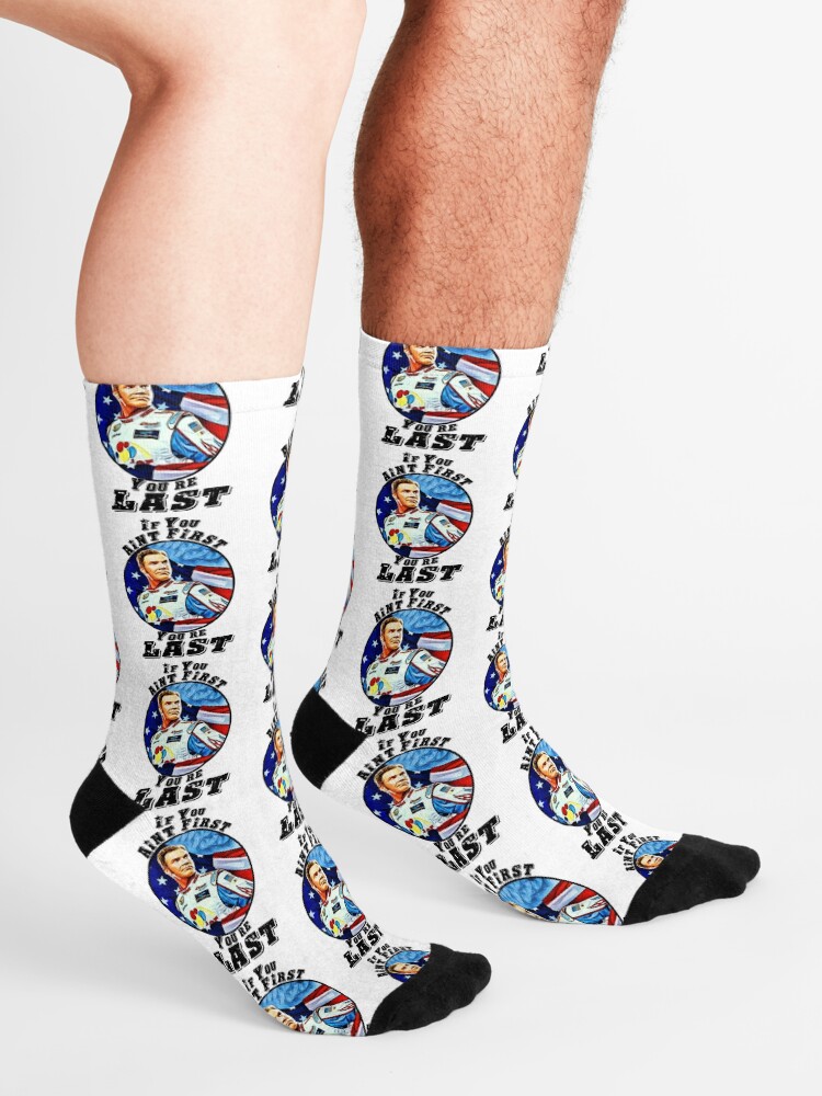 Alternate view of If you aint first, youre last Socks