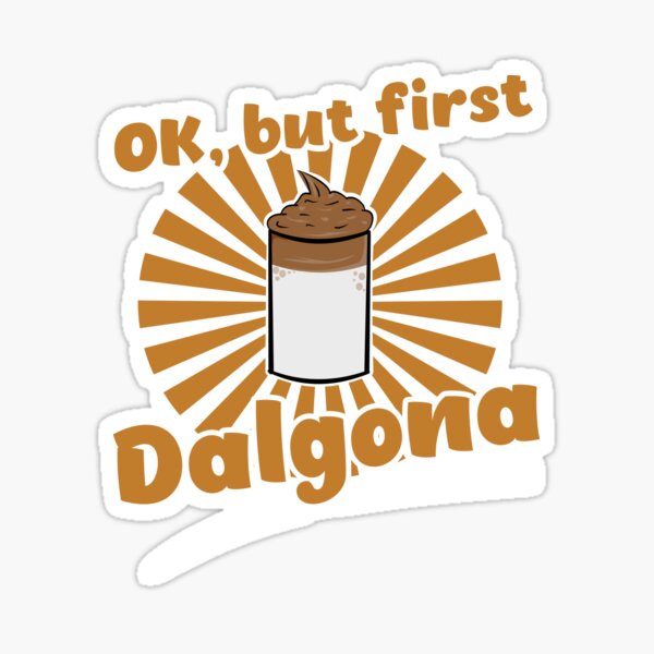 Item preview, Ok, But First Dalgona Coffee Funny Coffee lovers designed and sold by Dan66.