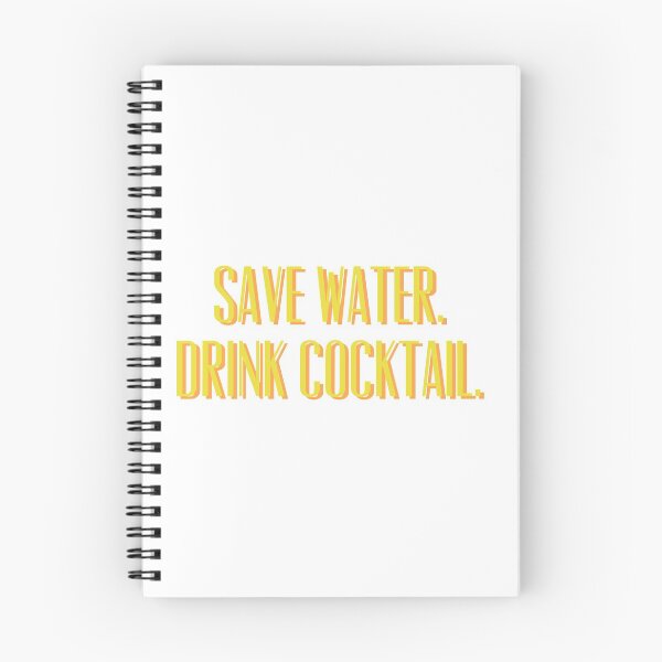 Item preview, Save Water. Drink Cocktail designed and sold by flying-flamingo.