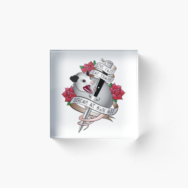 Opossum tattoo: Live fast, eat trash, scream at own ass. Acrylic Block