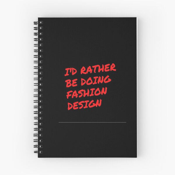 Item preview, I'd rather be doing fashion design designed and sold by Darksun427.