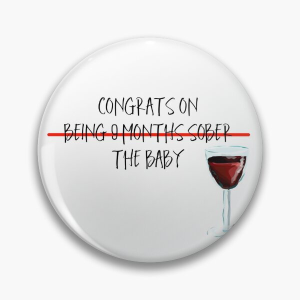 Item preview, Nine Months Sober designed and sold by Laura Lise Wong.
