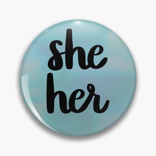 Item preview, she her pronoun blue designed and sold by natnotmatt.