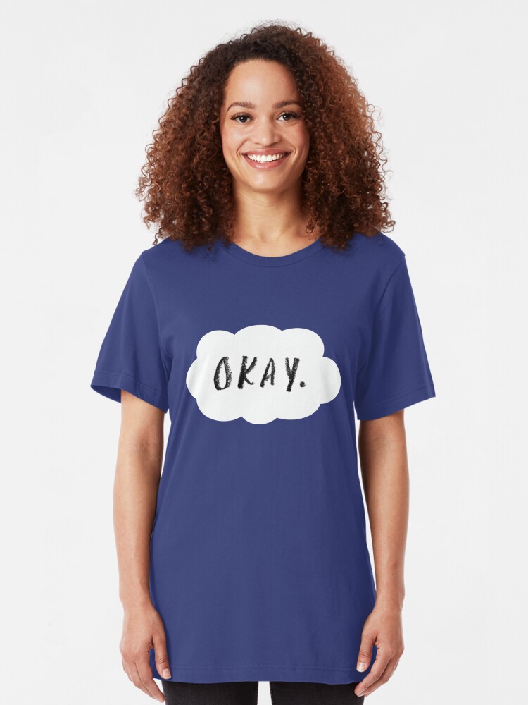 i think im okay shirt