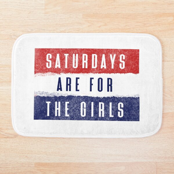 Item preview, SATURDAYS ARE FOR THE GIRLS designed and sold by rjc282.