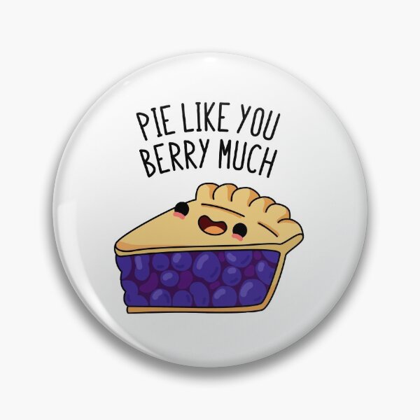 Item preview, Pie Like You Berry Much Funny Food Puns  designed and sold by punnybone.