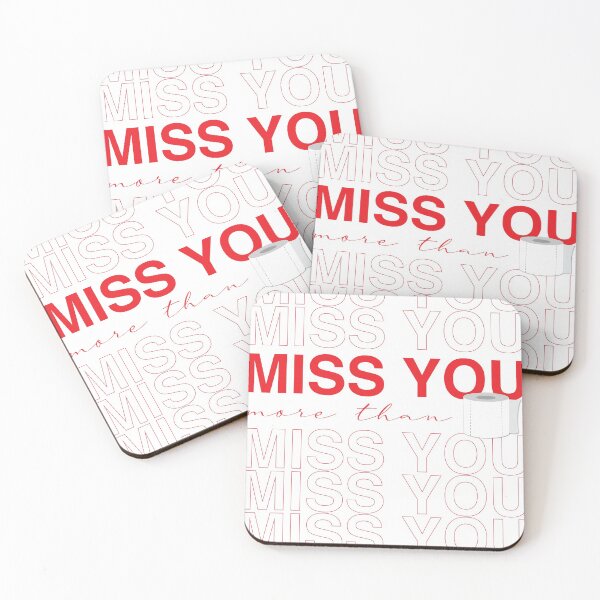 Item preview, Miss you more than toilet paper designed and sold by Alejandra Zaragoza.