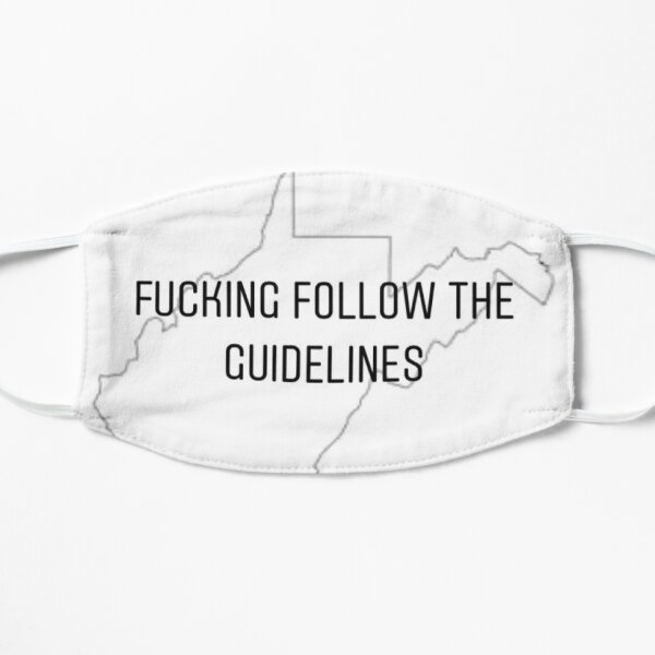 Fucking Follow the Guidelines Mask