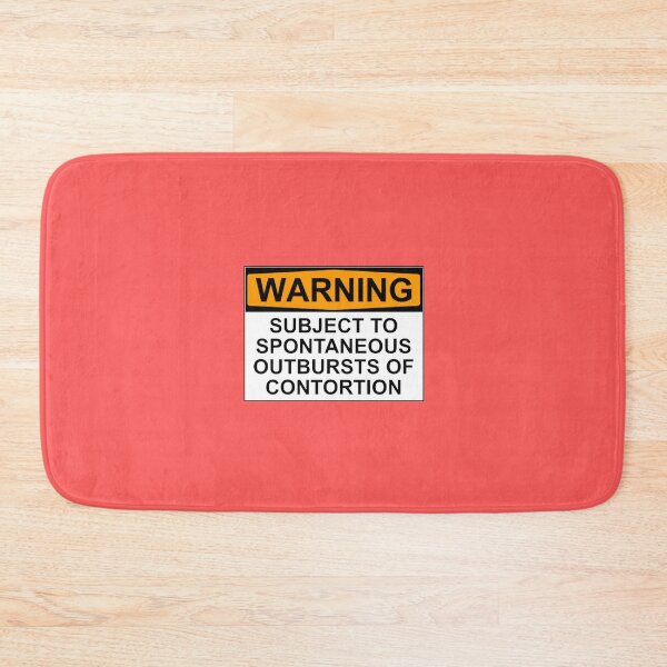Item preview, WARNING: SUBJECT TO SPONTANEOUS OUTBURSTS OF CONTORTION designed and sold by Bundjum.