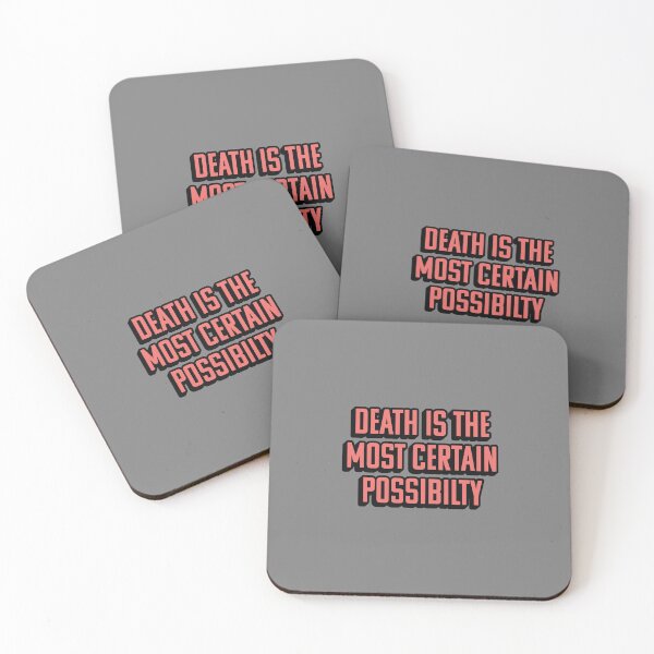 Item preview, DEATH IS THE MOST CERTAIN POSSIBILITY designed and sold by asymmetrickid.