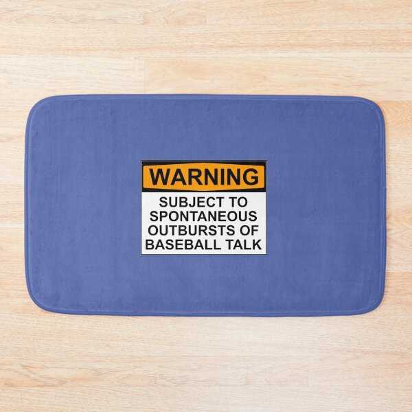 Item preview, WARNING: SUBJECT TO SPONTANEOUS OUTBURSTS OF BASEBALL TALK designed and sold by Bundjum.