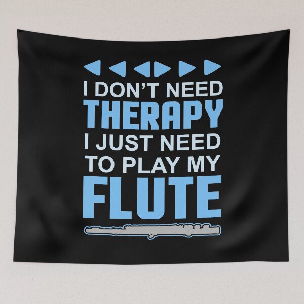 Item preview, U dont need therapy flute musician flute gift designed and sold by redshirtz.