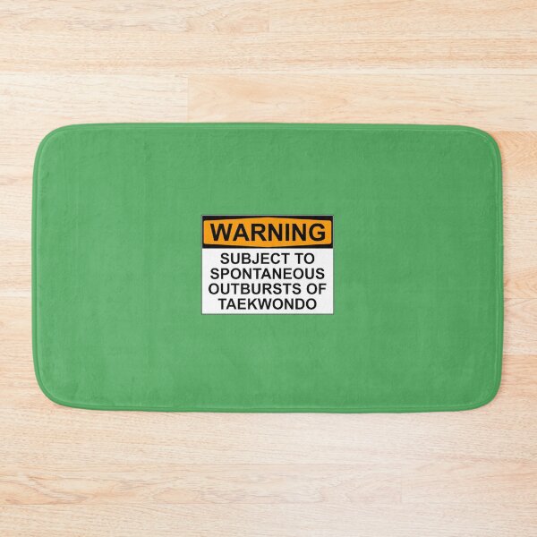 Item preview, WARNING: SUBJECT TO SPONTANEOUS OUTBURSTS OF TAEKWONDO designed and sold by Bundjum.