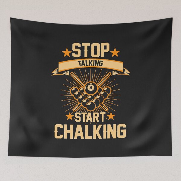Item preview, Stop Talking Start Chalking designed and sold by mydesigns15.