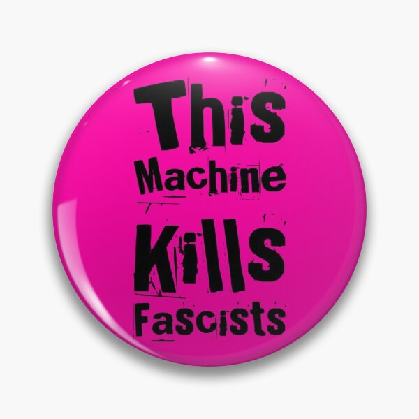 Item preview, This machine kills fascists designed and sold by Rabbitt77.