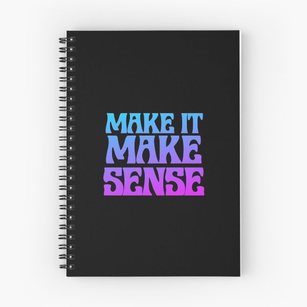 Item preview, Make It Make Sense (Cool) designed and sold by azzi765.