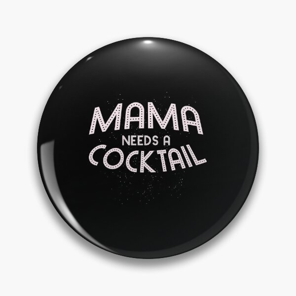 Item preview, Mama Needs A Cocktail Mother's Day Gift designed and sold by haselshirt.