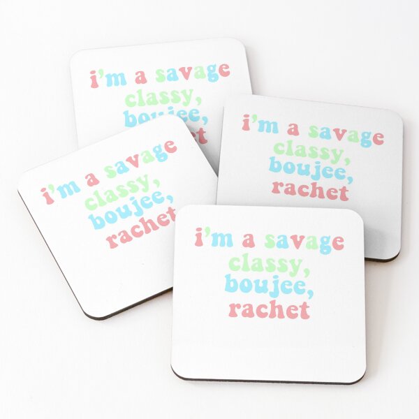 Item preview, I'm a Savage, Classy, Boujee, Rachet Multicolor Sticker designed and sold by laurencude.
