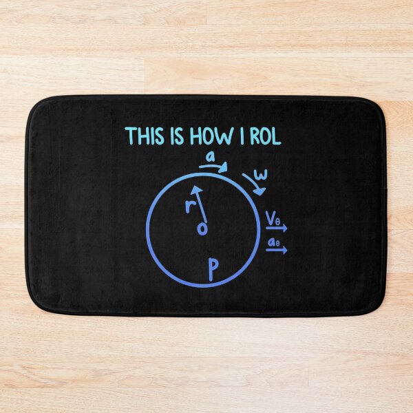 Item preview, This is how i roll physics nerd gift designed and sold by redshirtz.