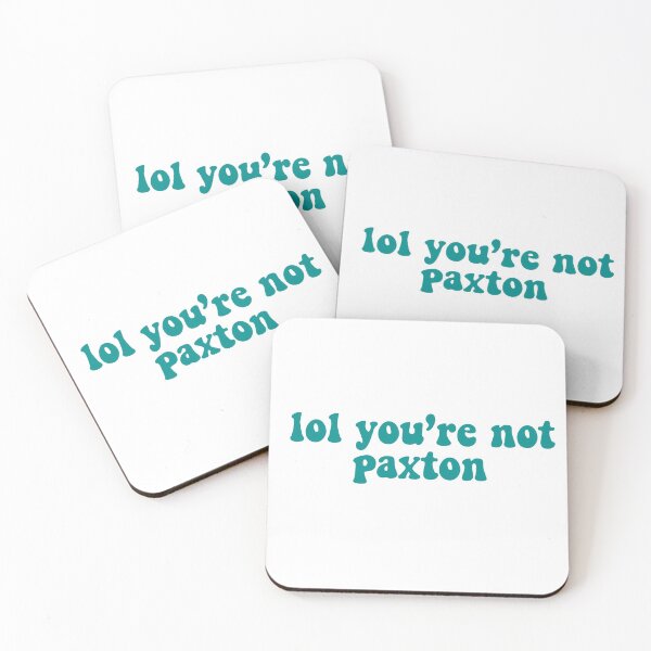 Item preview, lol you’re not paxton designed and sold by pnkrose.