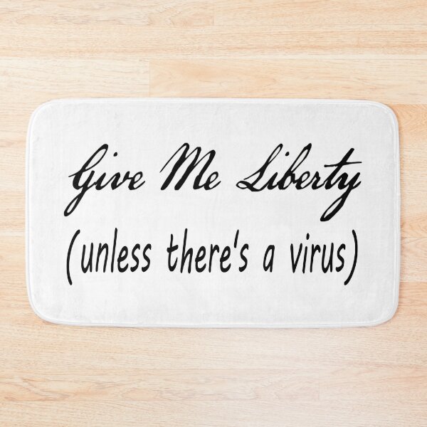 Item preview, Give Me Liberty! (unless there's a virus) designed and sold by BatMasterson.