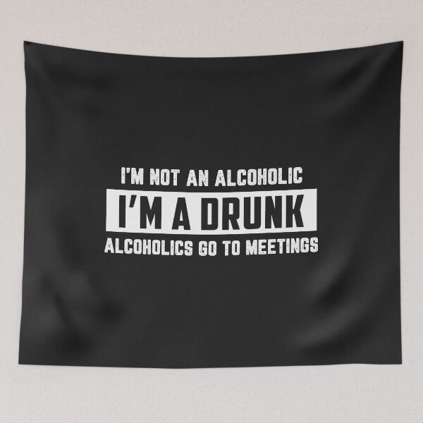 Item preview, I'm not an Alcoholic... Funny Quote designed and sold by mydesigns15.