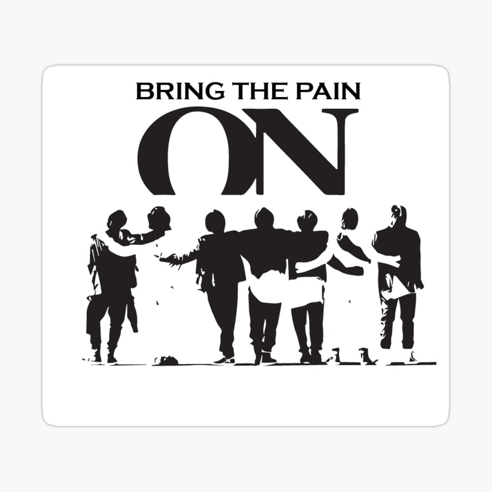 Bring The Pain On Bts Pin By Bloominnymphaea Redbubble