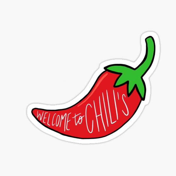 "Hi Welcome to Chili’s" Sticker by taylordwyer75 | Redbubble