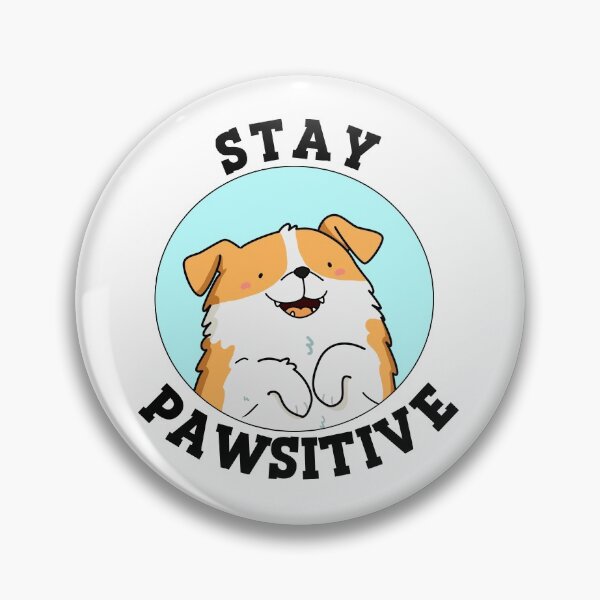 Item preview, Stay Pawsitive Funny Dog Puns  designed and sold by punnybone.