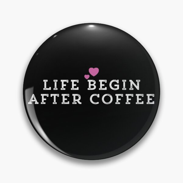 Item preview, Life Begin After Coffee designed and sold by Ouaday.