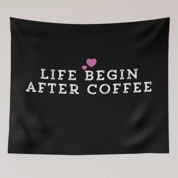 Item preview, Life Begin After Coffee designed and sold by Ouaday.