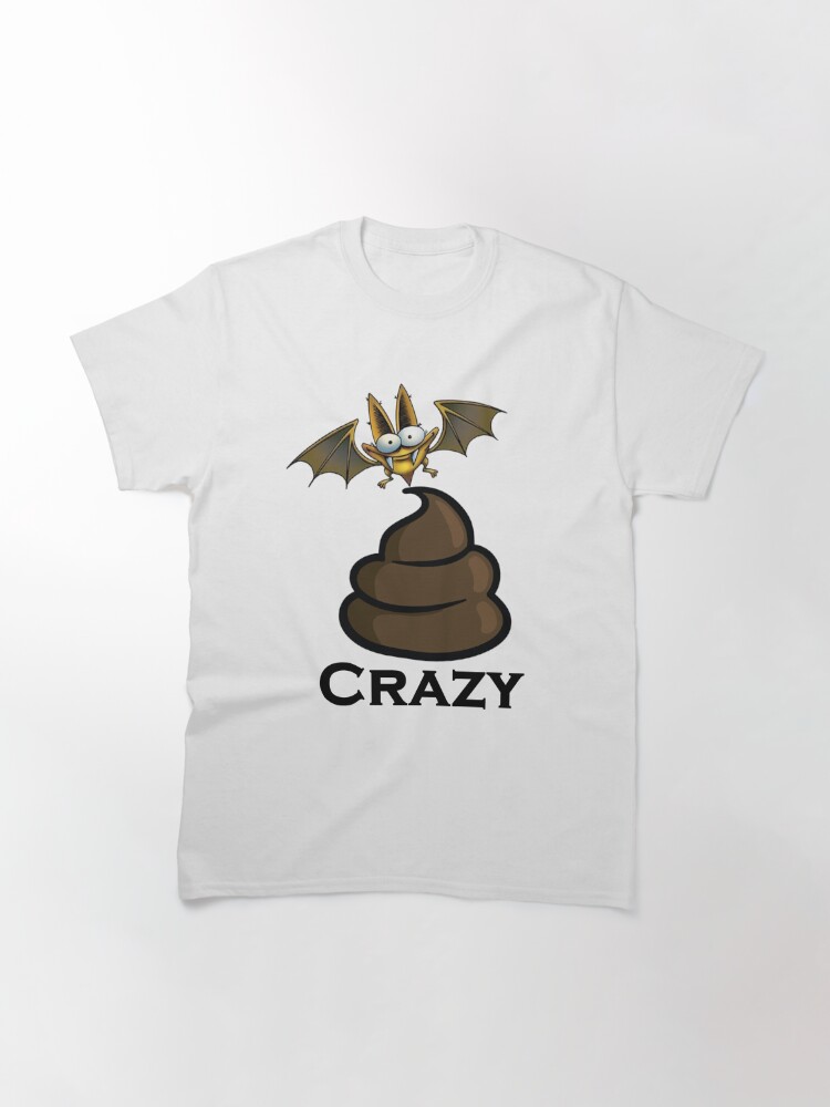 Alternate view of Bat Sh-t Crazy Design by MbrancoDesigns Classic T-Shirt