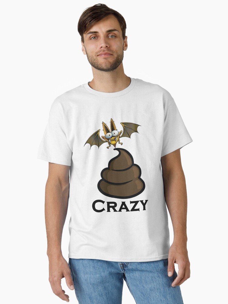 Thumbnail 1 of 7, Classic T-Shirt, Bat Sh-t Crazy Design by MbrancoDesigns designed and sold by Mbranco.