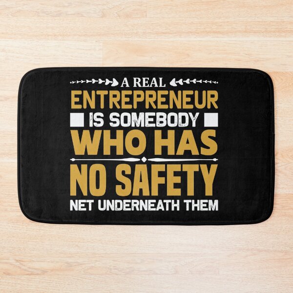 Item preview, A Real Entrepreneur is somebody who has no safety net designed and sold by teamph.