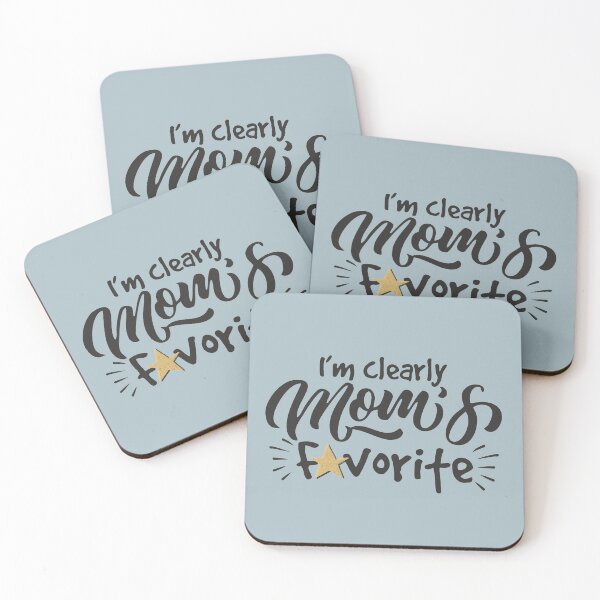 Item preview, I'm clearly mom's favorite Funny statement  designed and sold by alenaz.