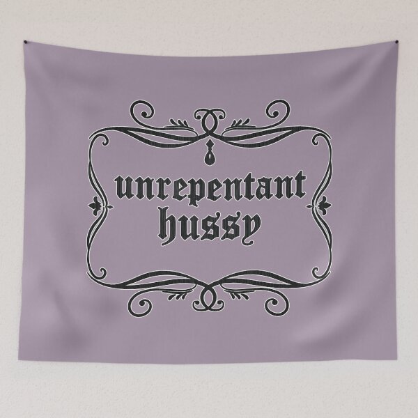 Item preview, Unrepentant Hussy designed and sold by Stephanie "Coco" Landry.