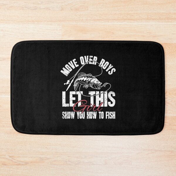 Item preview, Move Over Boys Let This Girl Show You How To Fish designed and sold by Captain Mood.