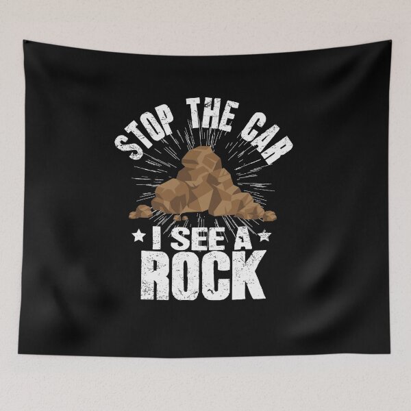 Item preview, Stop The Car I See A Rock Funny Geologist designed and sold by Captain Mood.