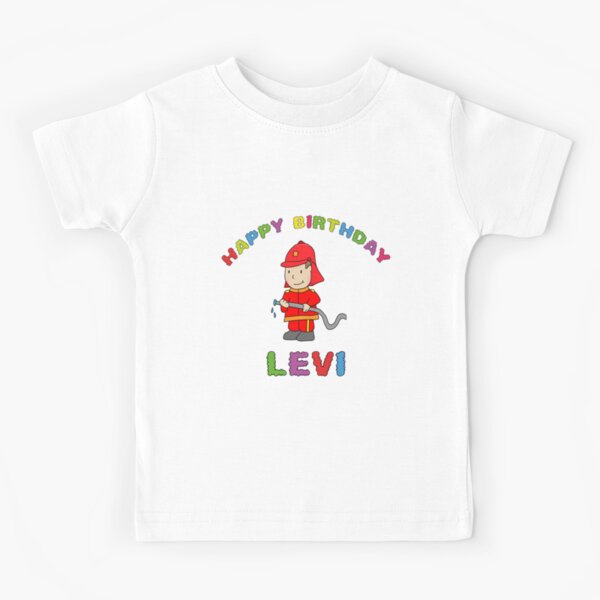 Birthday Happy Birthday Levi children's birthday Kids T-Shirt